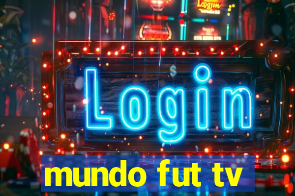 mundo fut tv